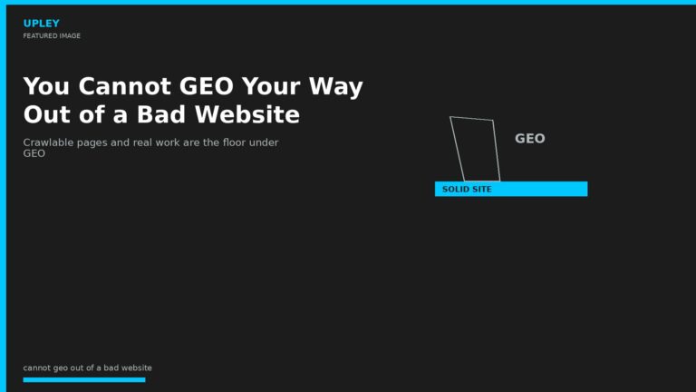 Crawlable pages and real work are the floor under GEO